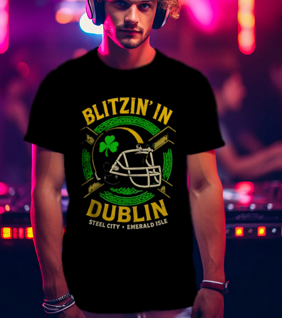 Blitzin’ In Dublin Steel City Emerald Isle Helmet Shamrock T-Shirt