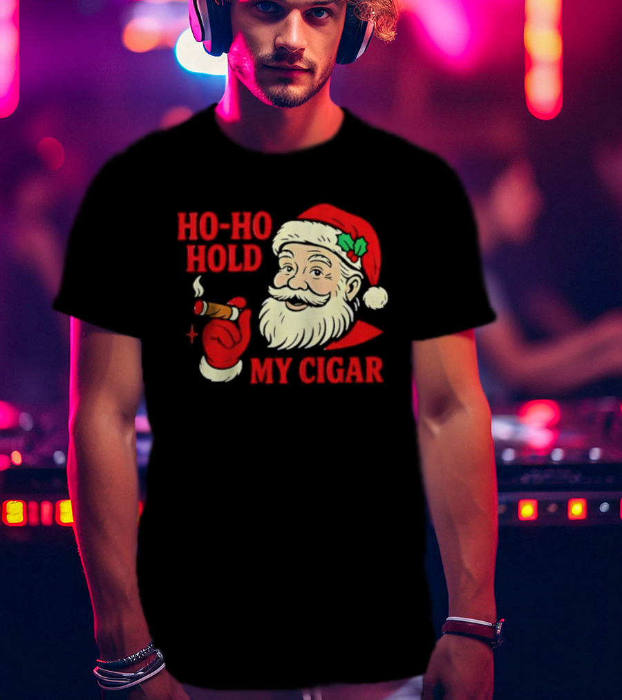Santa Ho Ho Hold My Cigar Christmas T-Shirt