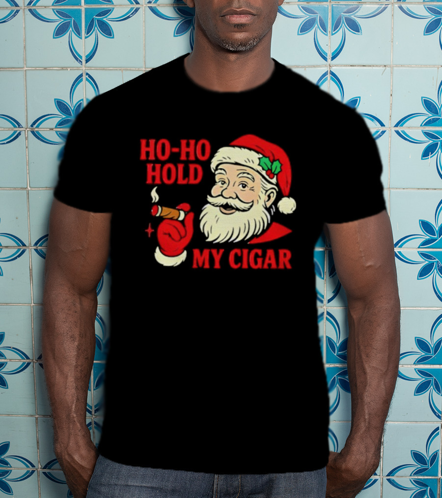 Santa Ho Ho Hold My Cigar Christmas T-Shirt