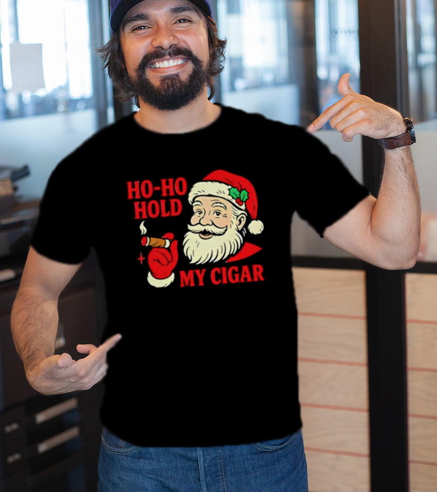 Santa Ho Ho Hold My Cigar Christmas T-Shirt
