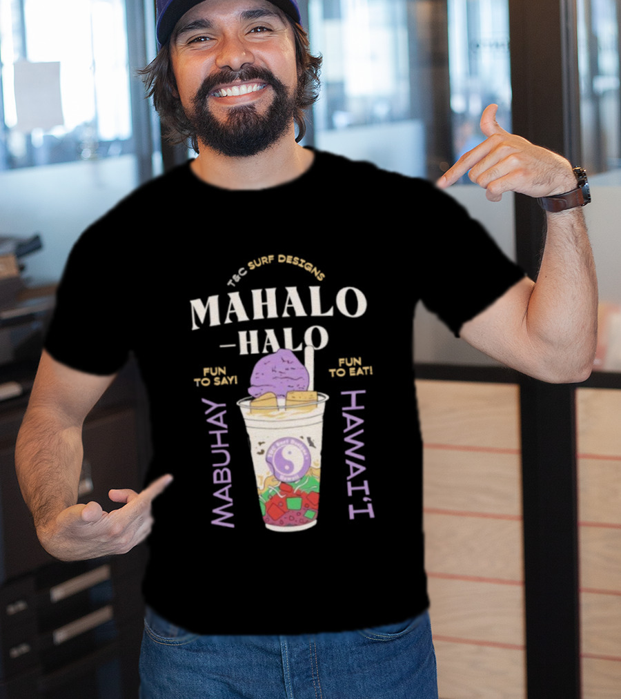 Tcsurf Mahalohalo Mabuhay Hawaii Fun To Eat Purple Dessert T-Shirt