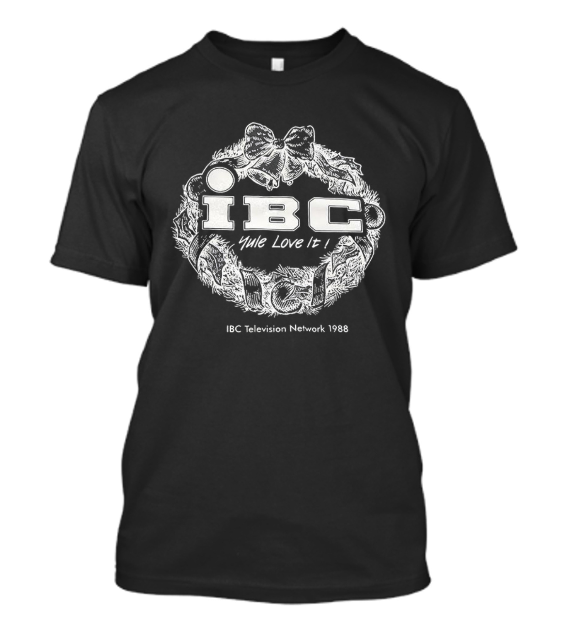 IBC Yule Love It Television Network 1988 Christmas Wreath T-Shirt