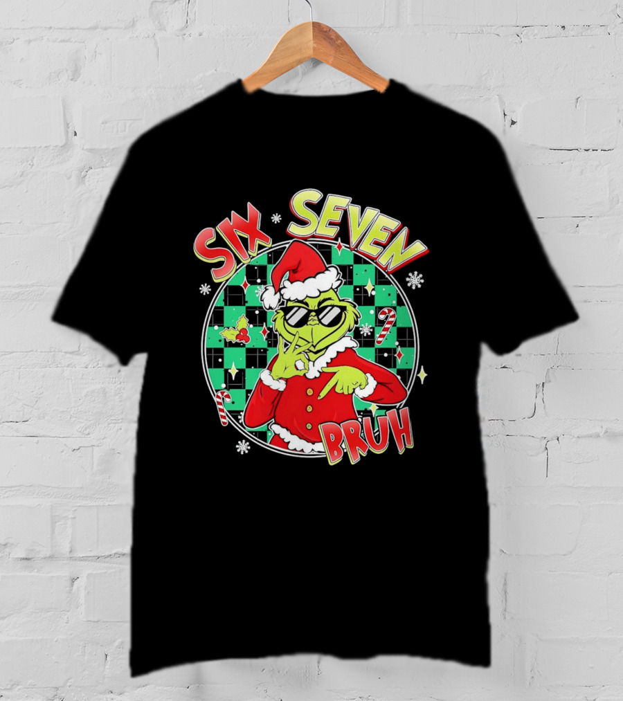 Six Seven Grinch Christmas Bruh Meme Holiday T-Shirt