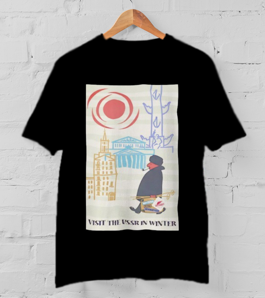 Visit The USSR In Winter Soviet Travel Propaganda Red Sun Russian Buildings Holiday Promotion T-Shirt