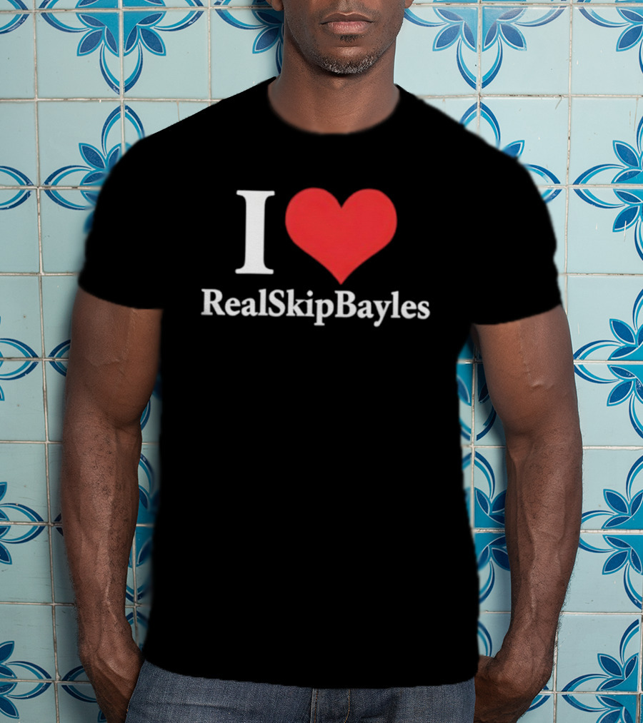 I Heart RealSkipBayless T-Shirt