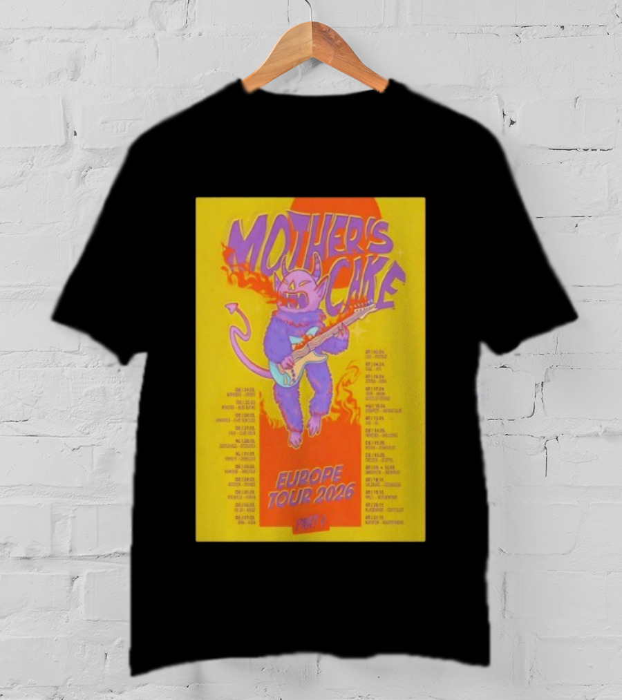 Mother's Cake 2026 Europe Tour Part 1 Concert Dates T-Shirt