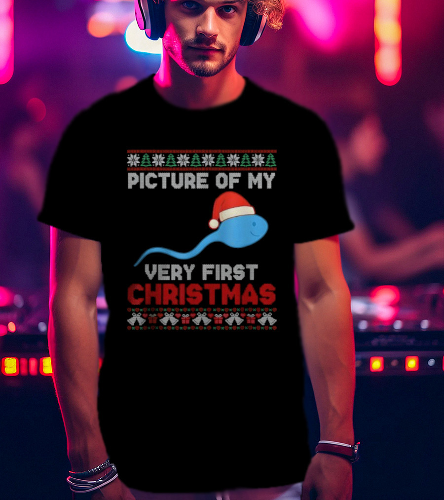 Picture Of My Very First Christmas Joke Funny Xmas Santa Hat Sperm T-Shirt