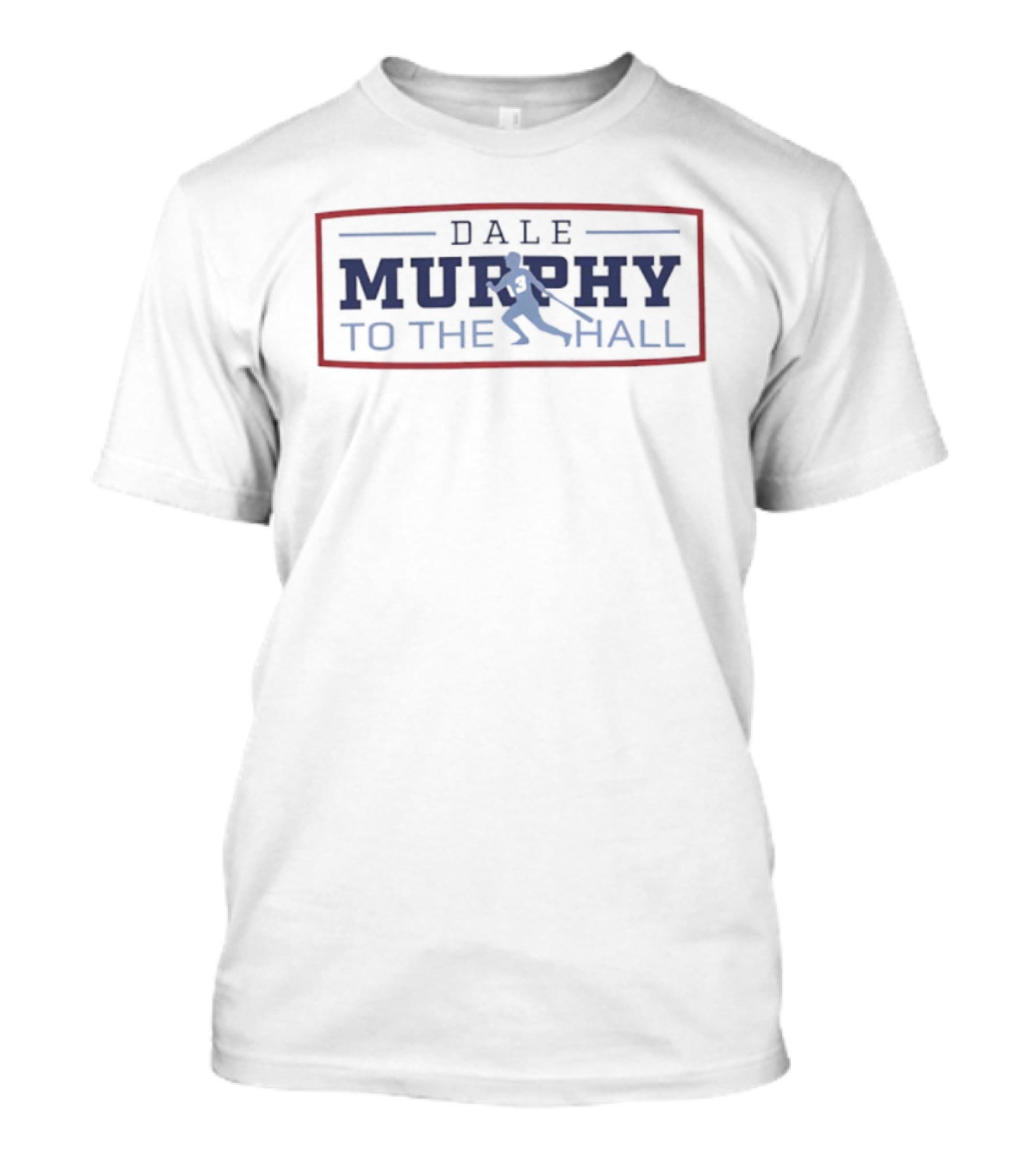 Dale Murphy 3 Atlanta Braves Baseball To The Hall T-Shirt