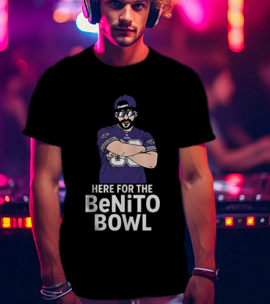 Baltimore Ravens Super Bowl Halftime Here For The Benito Bowl T-Shirt