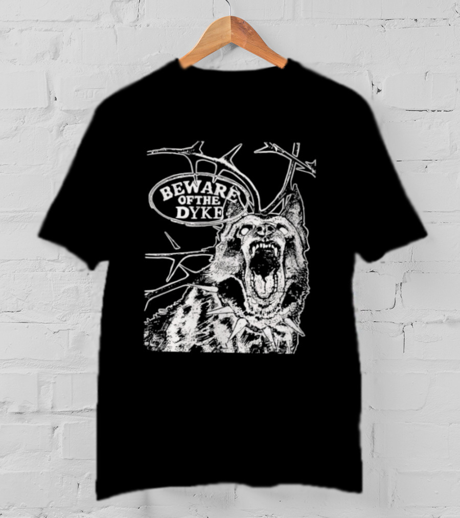 Beware Of The Dyke Dog Vintage Thorn Bush Illustration T-Shirt