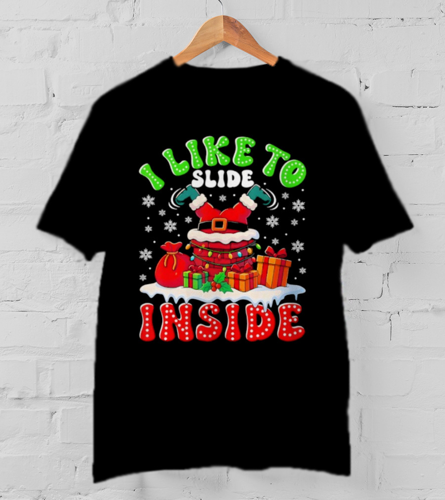 I Like To Slide Inside Funny Santa Christmas Couple Matching T-Shirt