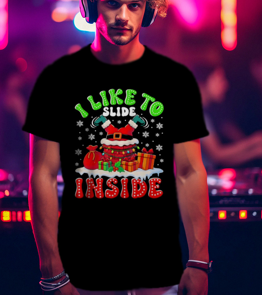 I Like To Slide Inside Funny Santa Christmas Couple Matching T-Shirt
