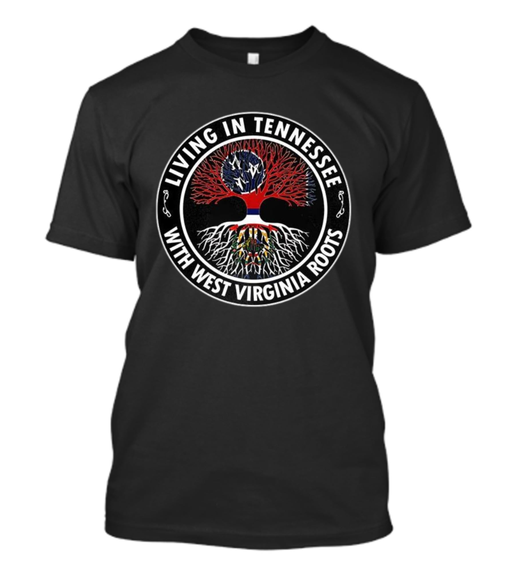 Living In Tennessee With West Virginia Roots Tree Symbol With State Flags T-Shirt