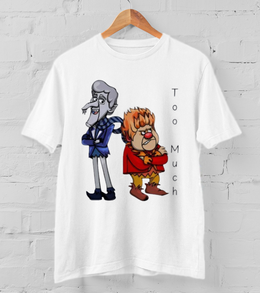 Too Much John Kotrides Miser Brothers Heat Miser Snow Miser T-Shirt