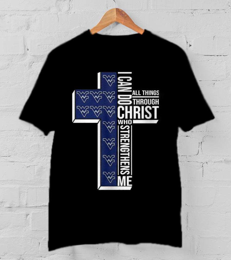 West Virginia NCAA Christian Cross I Can Do All Things Through Christ Who Strengthens Me T-Shirt