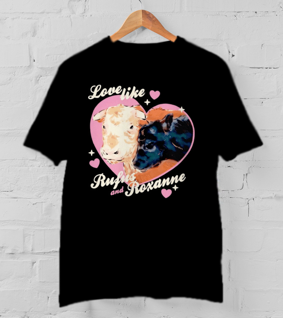 Love Like Rufus And Roxanne Heart Cows Pink Romance T-Shirt