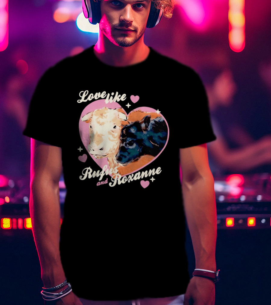 Love Like Rufus And Roxanne Heart Cows Pink Romance T-Shirt