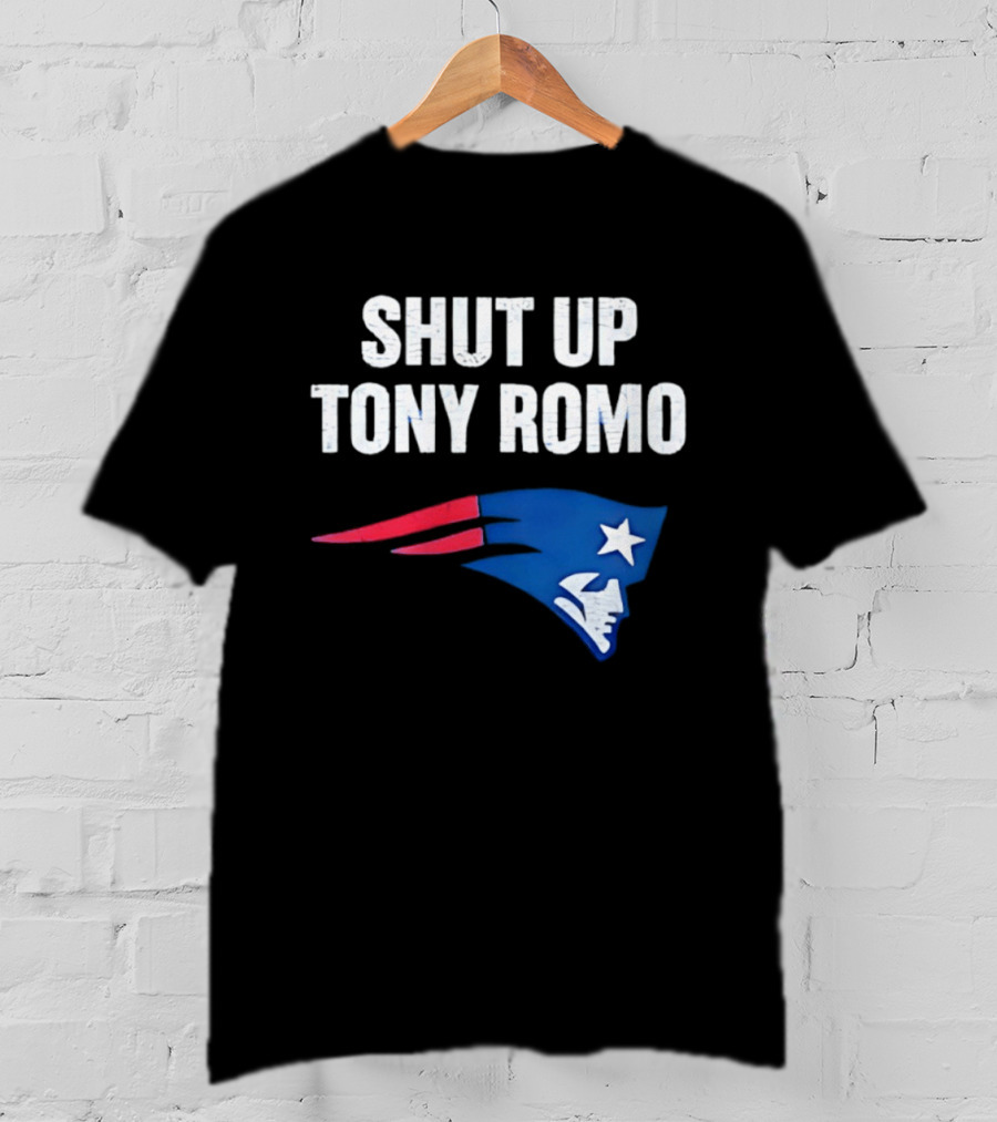 Shut Up Tony Romo New England Patriots T-Shirt