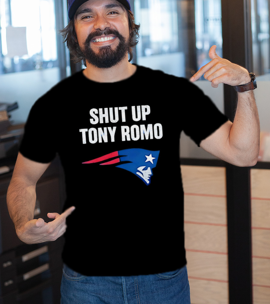 Shut Up Tony Romo New England Patriots T-Shirt