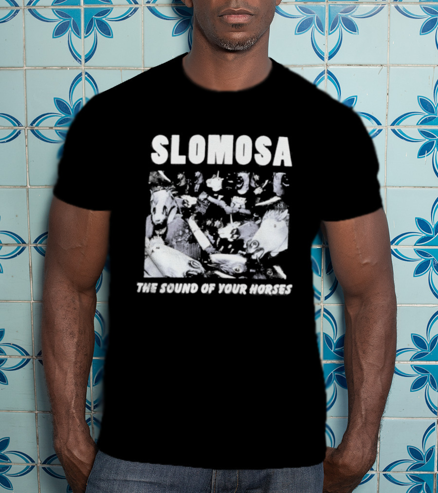 Slomosa The Sound Of Your Horses Mosh Pit T-Shirt