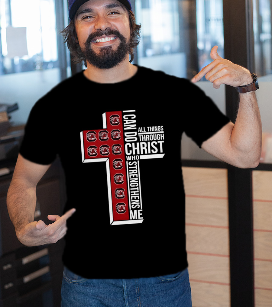 South Carolina Gamecocks I Can Do All Things Through Christ Who Strengthens Me Christian Cross T-Shirt