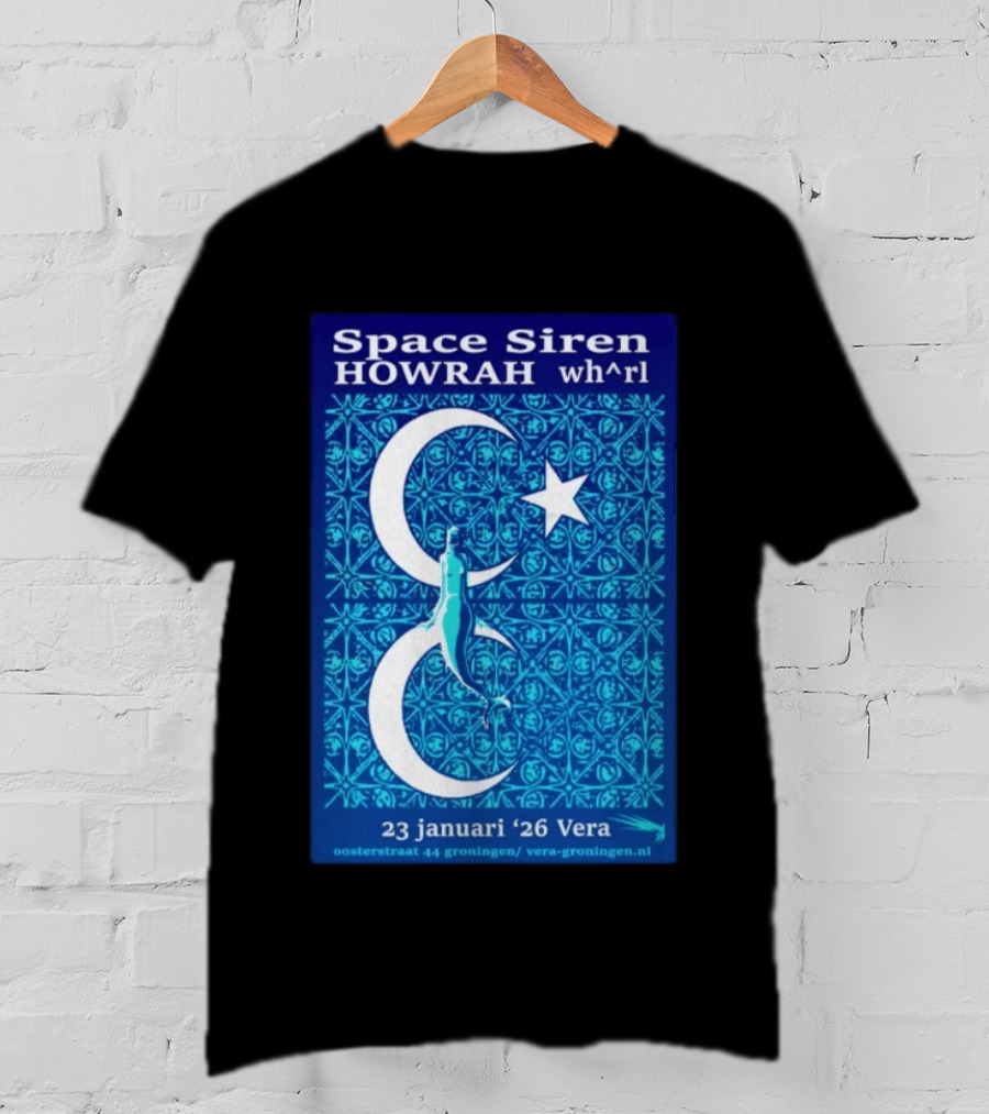 Space Siren Howrah Wh^rl 23 Januari 2026 Vera Groningen T-Shirt