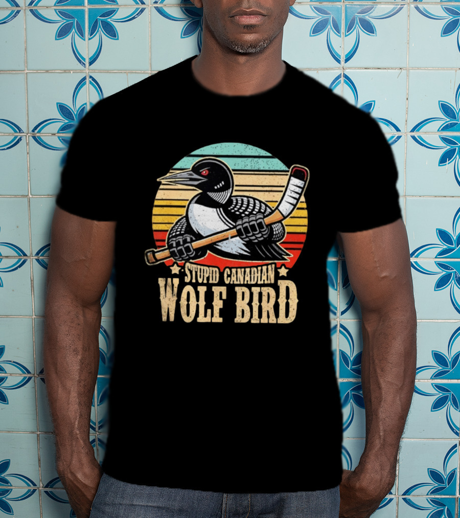Stupid Canadian Wolf Bird Loon Hockey Meme T-Shirt
