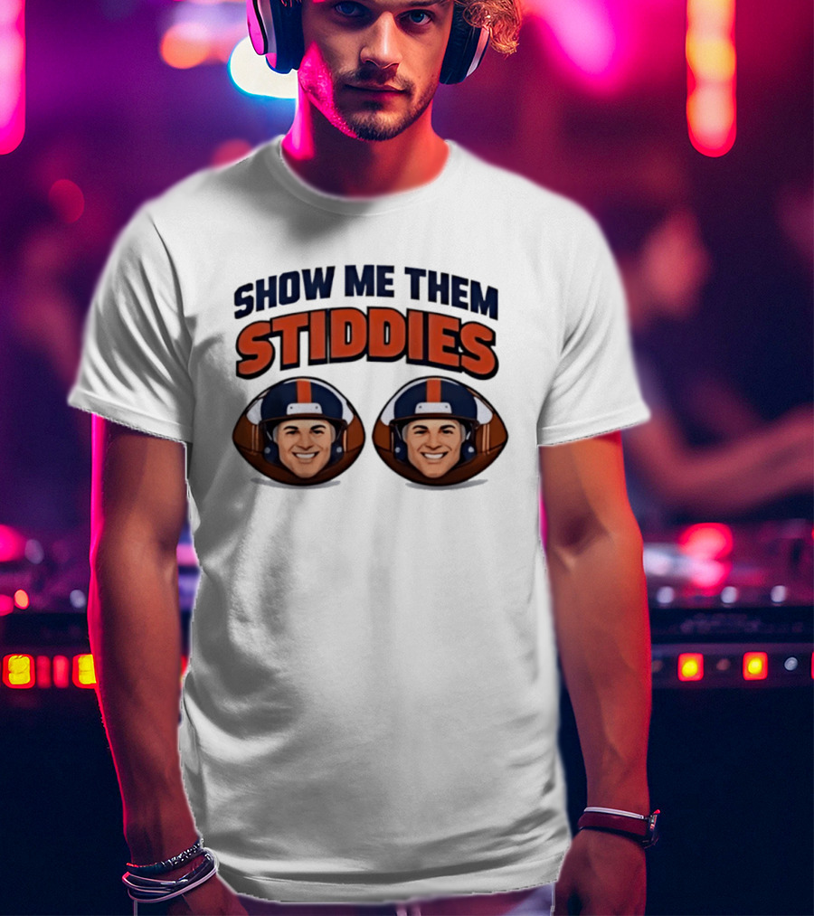 Denver Broncos Show Me Them Stiddies Football Helmets Faces T-Shirt