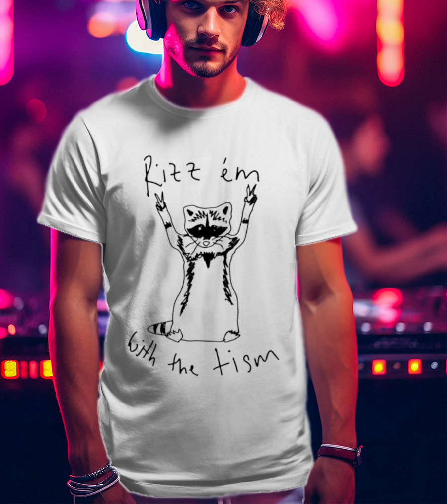 Raccoon Rizz 'Em With The Tism Playful Sketch T-Shirt