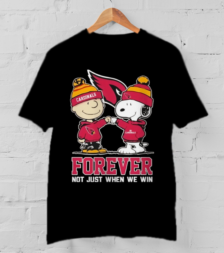 Peanut Snoopy Charlie Brown Cardinals Forever Not Just When We Win T-Shirt