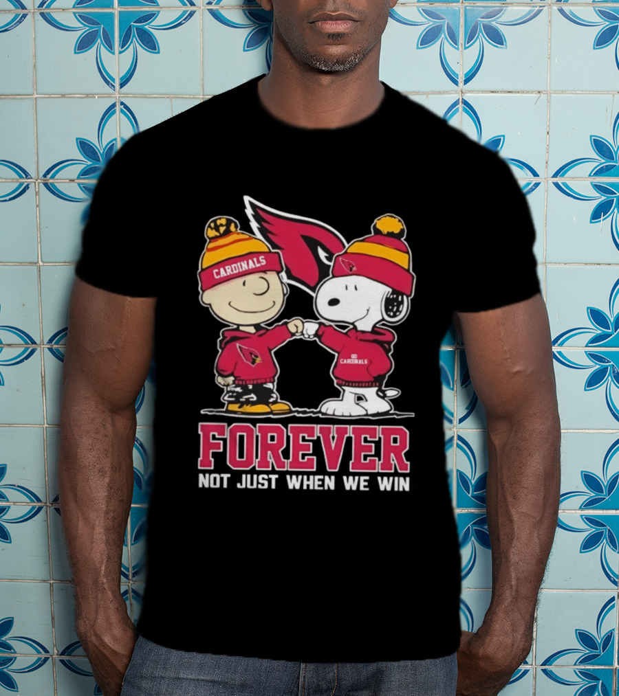 Peanut Snoopy Charlie Brown Cardinals Forever Not Just When We Win T-Shirt