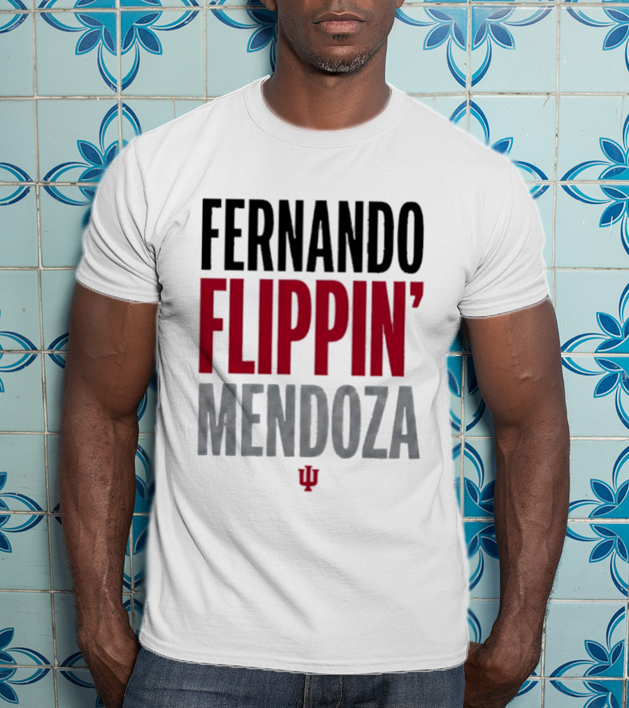 Fernando Mendoza Flippin' Indiana Hoosiers T-Shirt