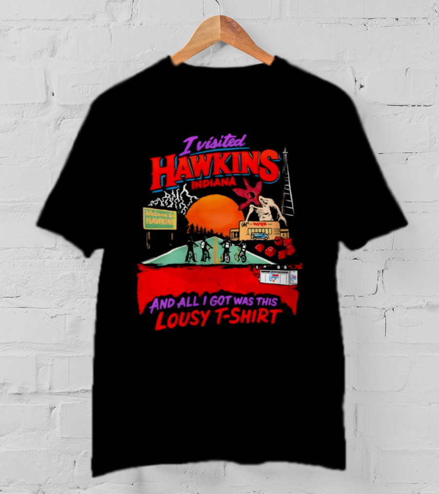 I Visited Hawkins Indiana Welcome Sign Demogorgon Bicycle Kids Lousy T T-Shirt