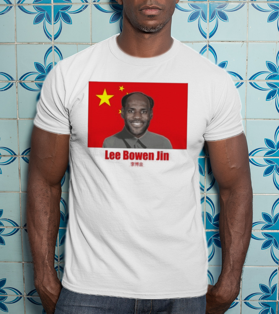China Flag Parody Lee Bowen Jin Lebron James T-Shirt