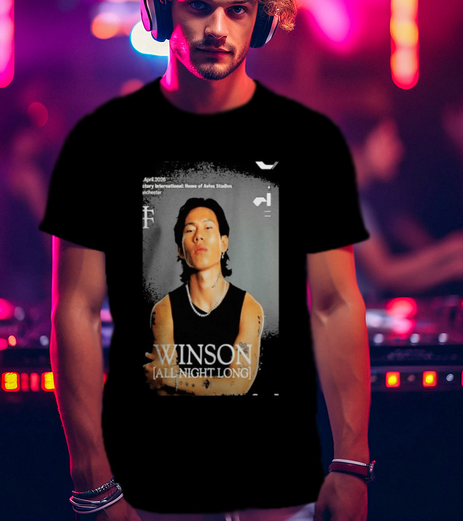 Winson All Night Long Factory International Home Of Aviva Studios Manchester April 2026 T-Shirt