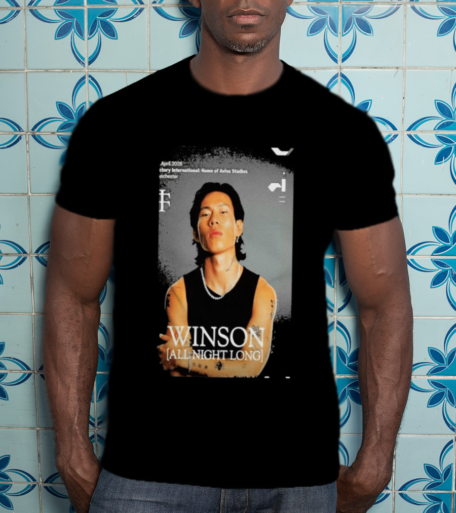 Winson All Night Long Factory International Home Of Aviva Studios Manchester April 2026 T-Shirt