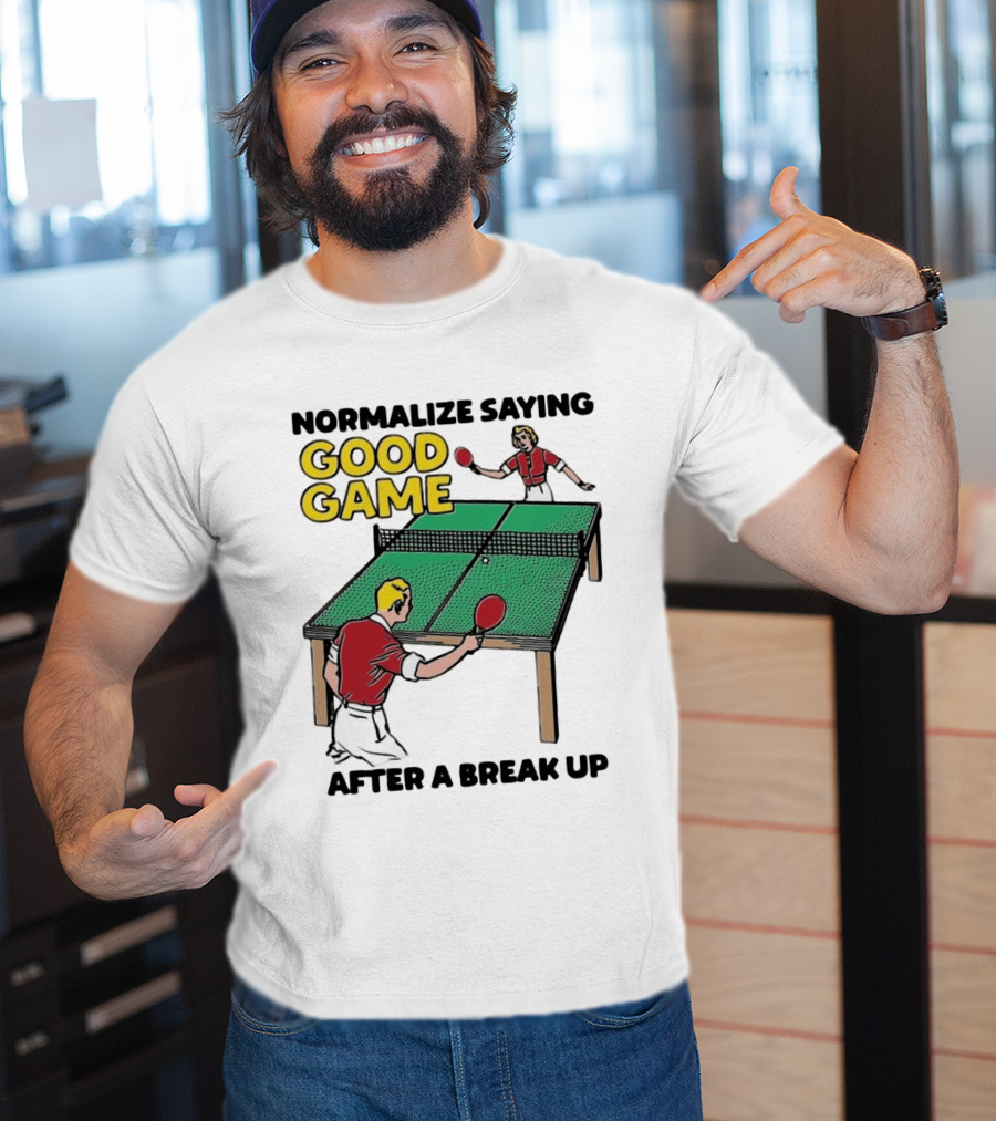 Normalize Saying Good Game After A Break Up Retro Table Tennis T-Shirt