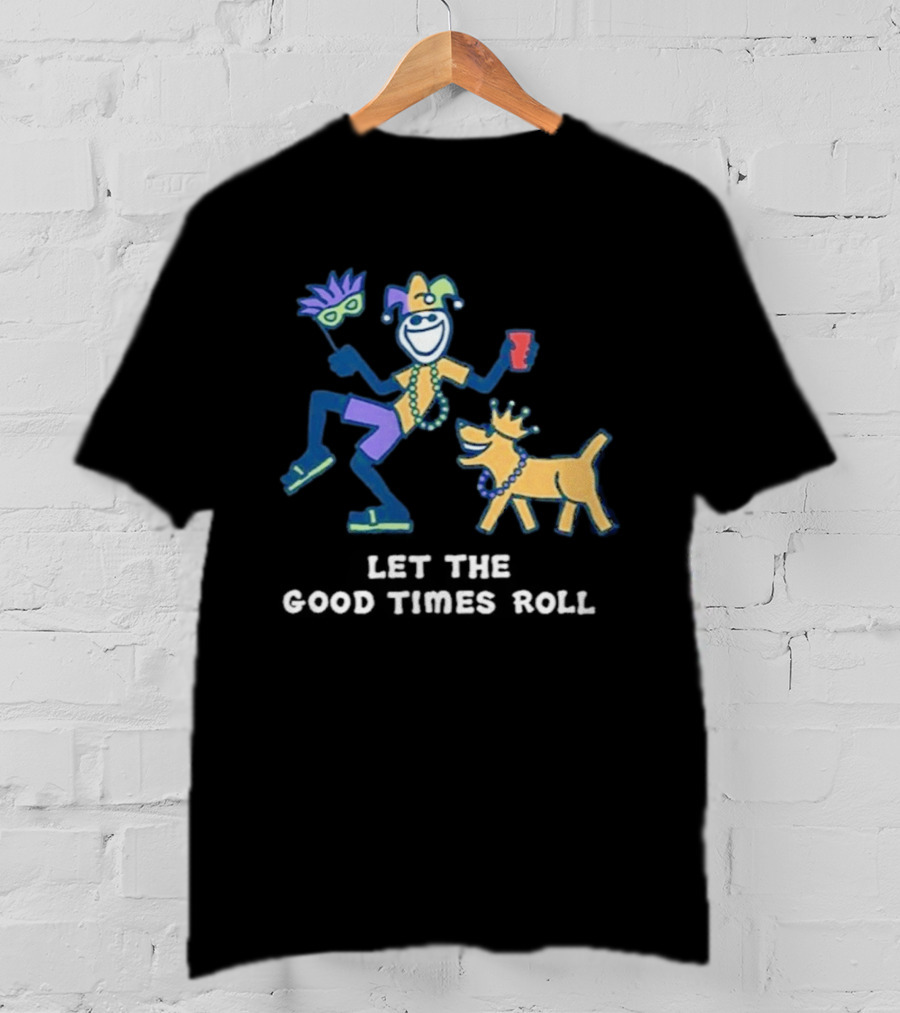 Let The Good Times Roll Mardi Gras Jester And Dog Parade Fun T-Shirt