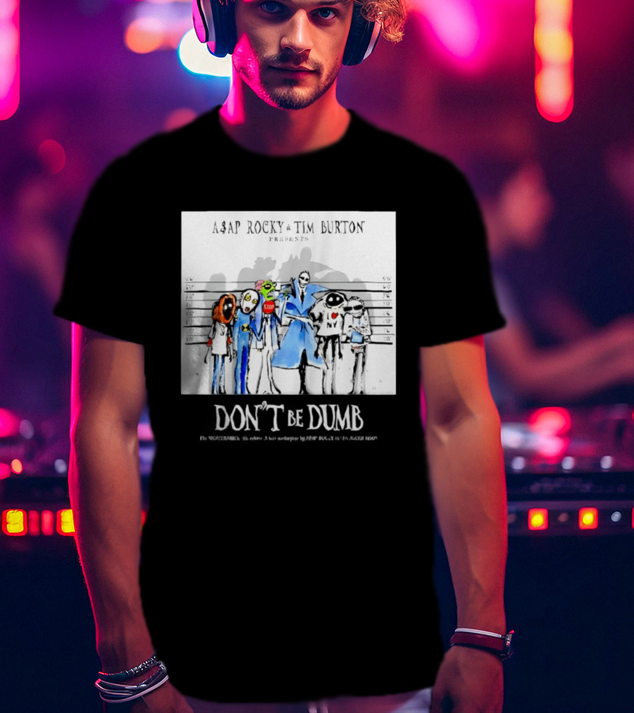 ASAP Rocky Tim Burton Presents Don't Be Dumb Shot Characters T-Shirt