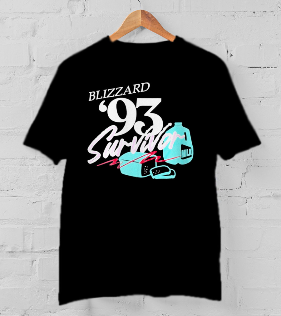 Blizzard '93 Survivor Milk Bread Humor T-Shirt