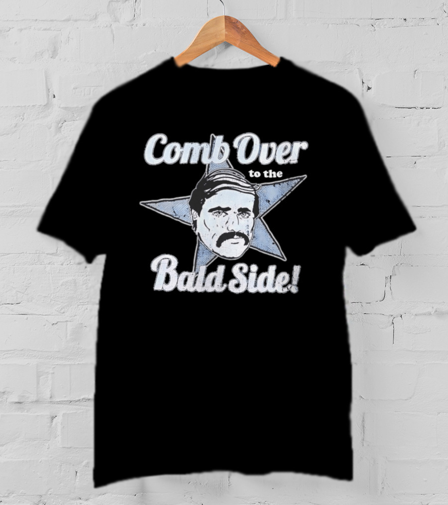 Comb Over To The Bald Side Star Face Comb Comb T-Shirt