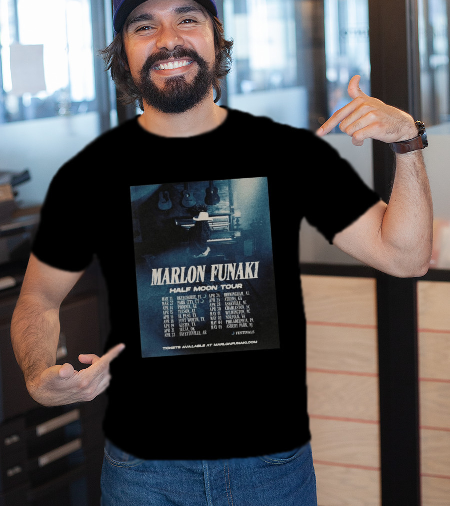 Marlon Funaki Half Moon Tour 2026 Dates Cities And Ticket Info T-Shirt