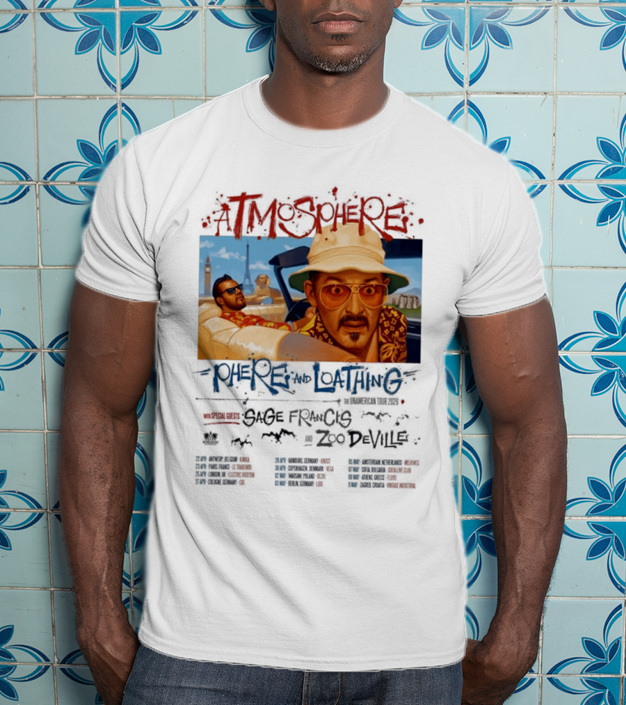 Atmosphere Sphere And Loathing Unamerican Tour 2026 Sage Francis Zodeville Paris London Vegas T-Shirt