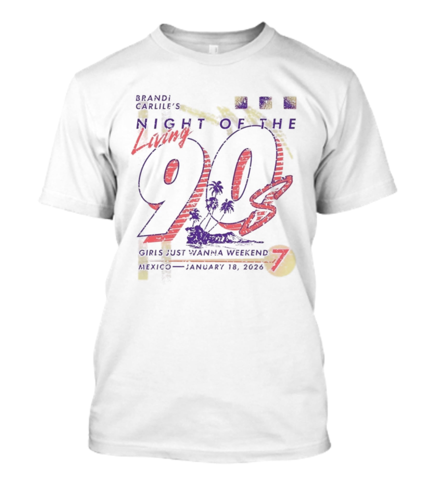 Brandi Carlile's Night Of The Living 90s Girls Just Wanna Weekend 2026 Mexico January 18 22 T-Shirt
