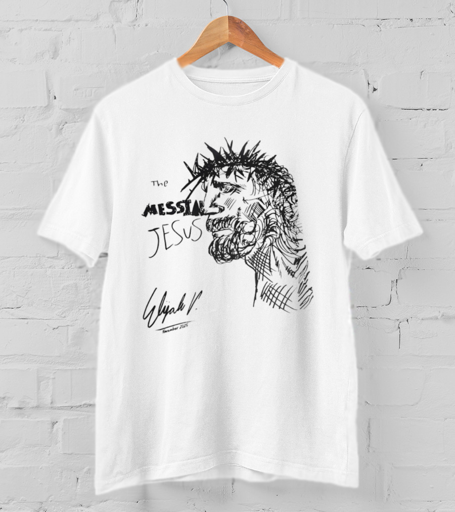 The Messiah Jesus Sketch By E. Elijah VII T-Shirt