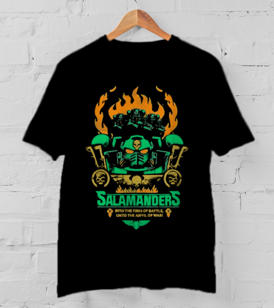 Salamanders Warhammer Into The Fires Of Battle Unto The Anvil Of War Flames And Skulls T-Shirt