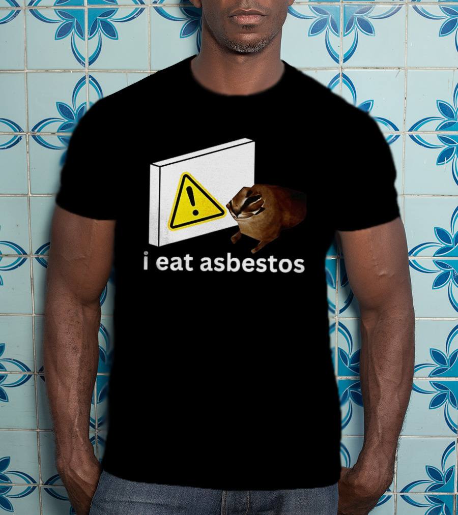 I Eat Asbestos Warning Sign Cat T-Shirt