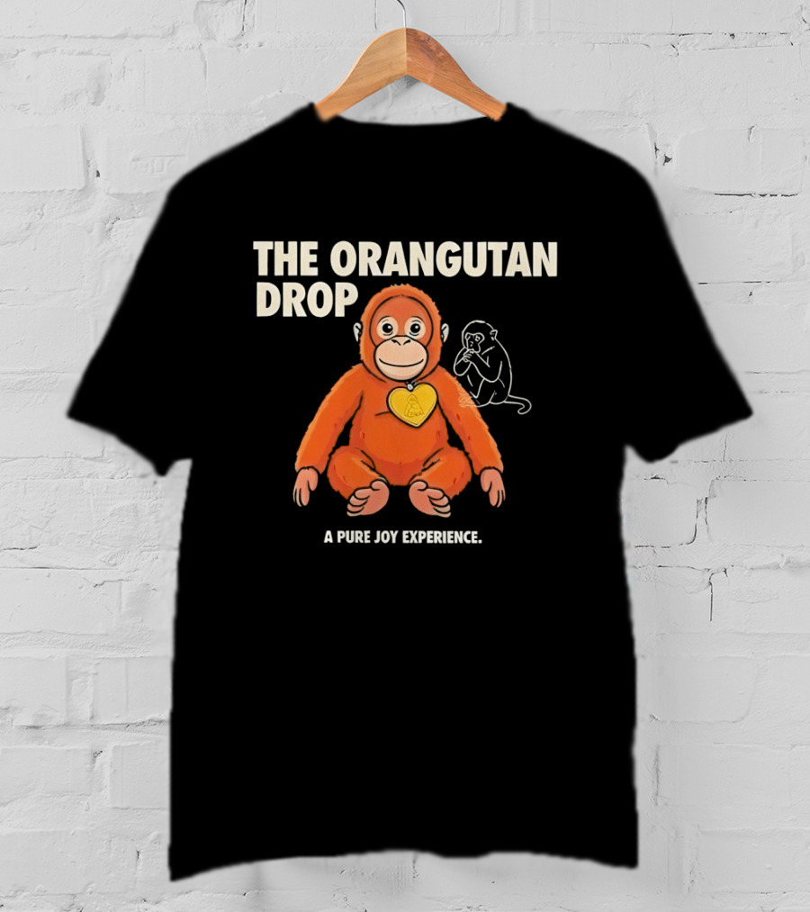 The Orangutan Drop Pure Joy Experience T-Shirt