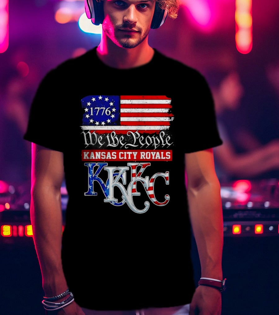1776 We The People Kansas City Royals USA Flag KC T-Shirt