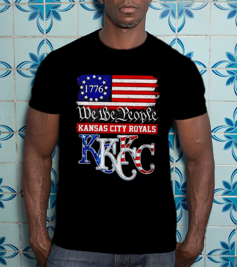 1776 We The People Kansas City Royals USA Flag KC T-Shirt